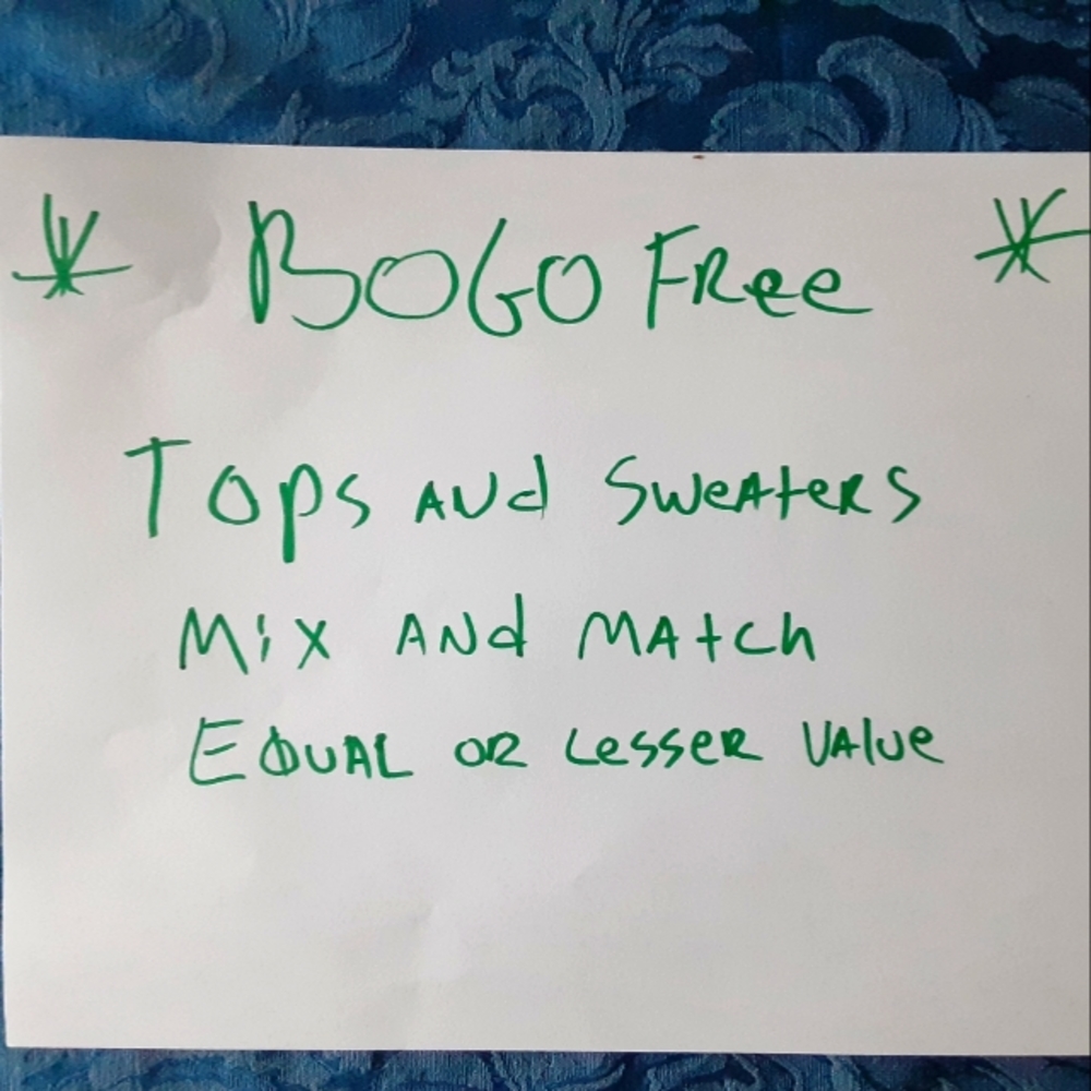 BOGO tops and sweaters